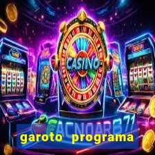 garoto programa zona leste